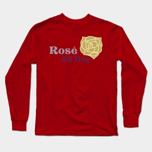 Rosé All Day – Briar Rose Long Sleeve T-Shirt